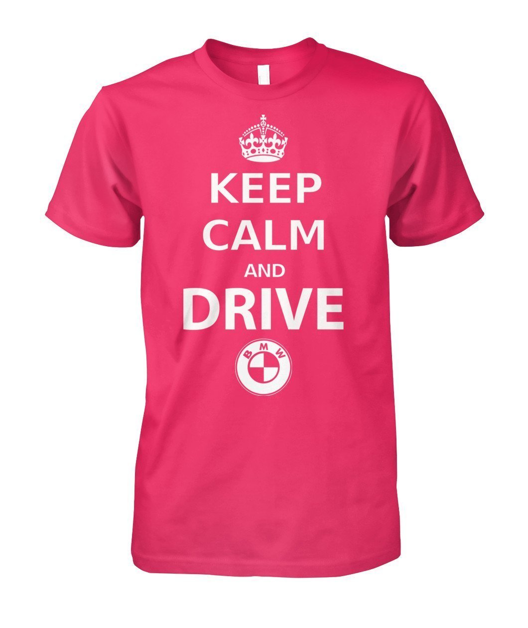 KEEP CALM AND DRIVE BMW Unisex Cotton Tee - TeePerfect 