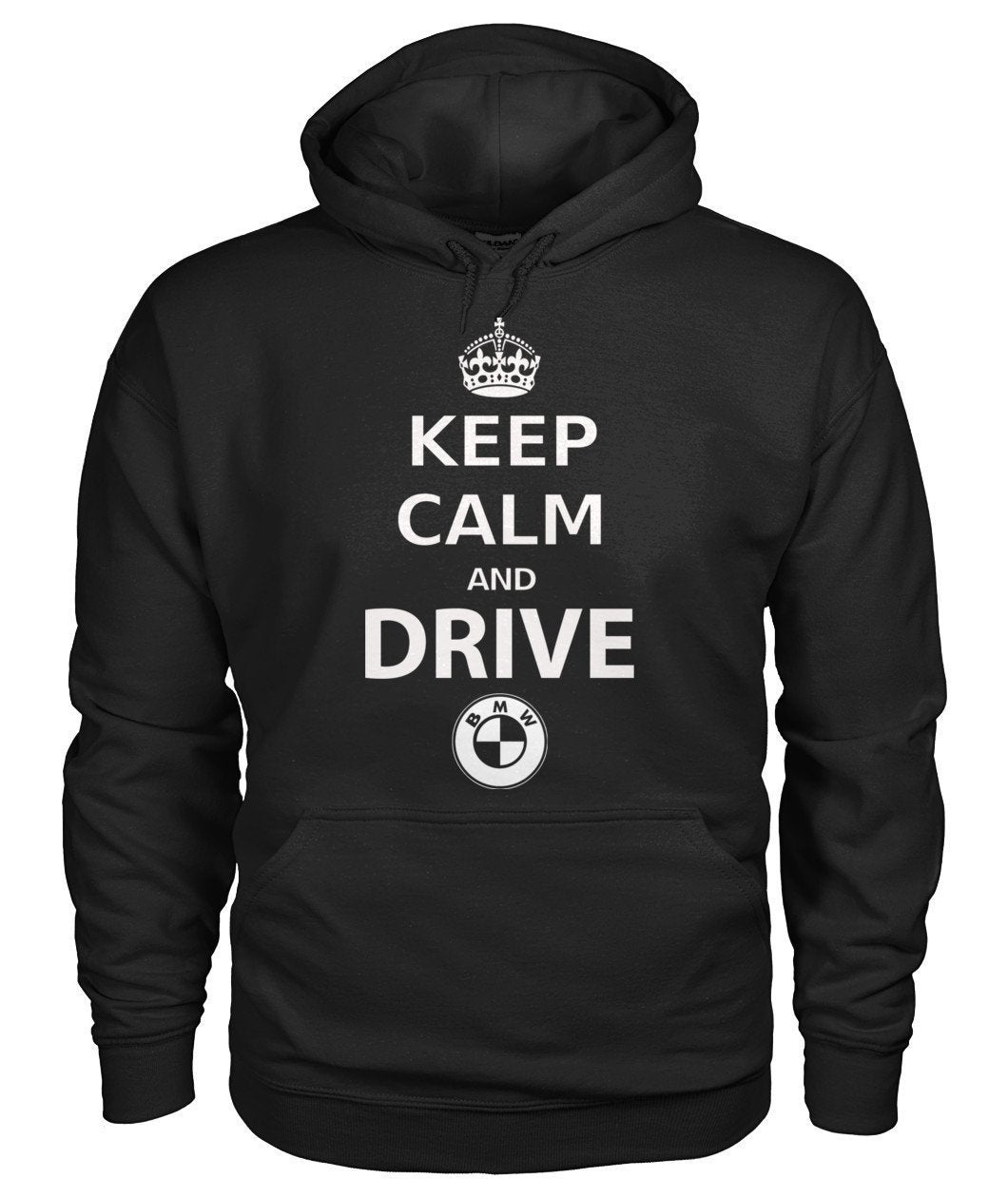 KEEP CALM AND DRIVE BMW Gildan Hoodie - TeePerfect 